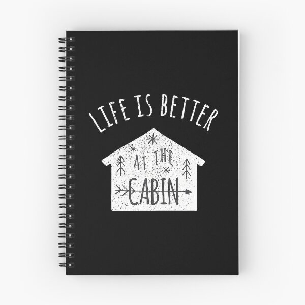 Item preview, Life Is Better At The Cabin designed and sold by irwabeebx.