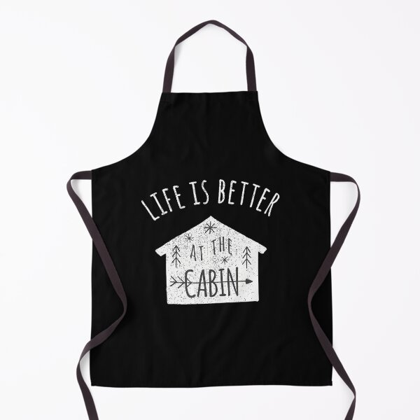 Item preview, Life Is Better At The Cabin designed and sold by irwabeebx.