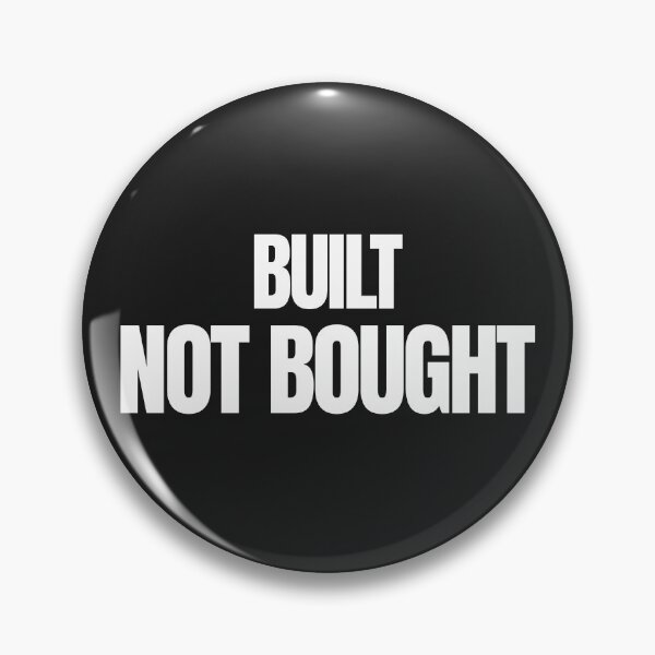 Item preview, Built Not Bought Hard Work Quote designed and sold by EimSol.