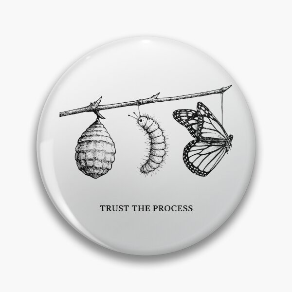 Item preview, Trust The Process, Butterfly Metamorphosis designed and sold by QuirkySpark.