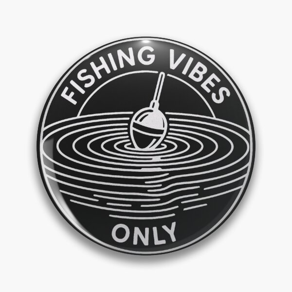 Item preview, Fishing Vibes Only Chill Angler Design designed and sold by EimSol.