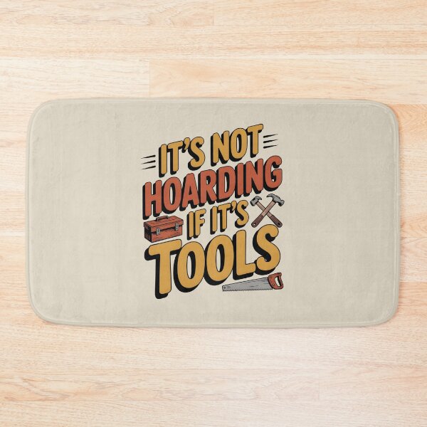 Item preview, It's Not Hoarding If It's Tools Handyman Woodwork designed and sold by AniArtPL.