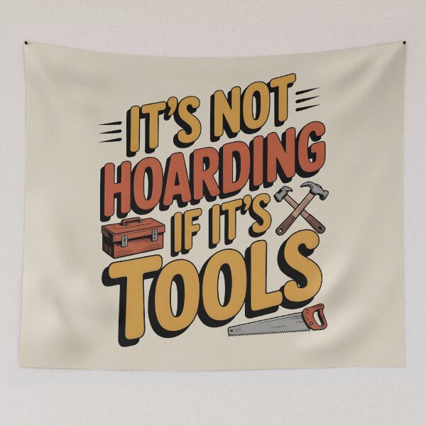 Item preview, It's Not Hoarding If It's Tools Handyman Woodwork designed and sold by AniArtPL.