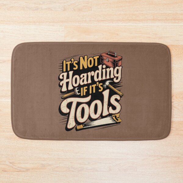 Item preview, It's Not Hoarding If It's Tools Handyman Woodwork designed and sold by AniArtPL.