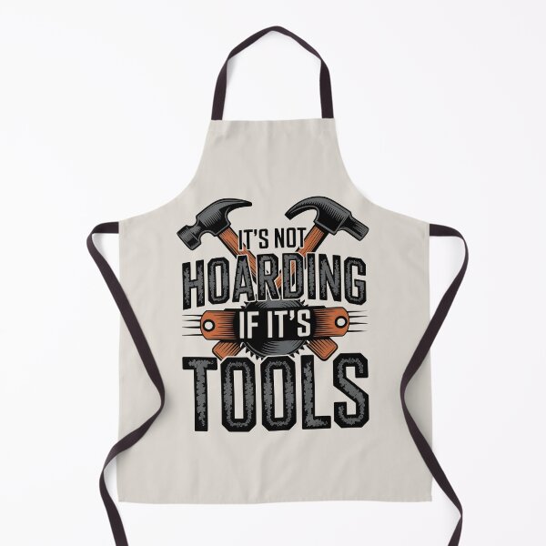 Item preview, It's Not Hoarding If It's Tools Handyman Woodwork designed and sold by AniArtPL.