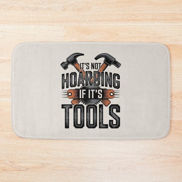Item preview, It's Not Hoarding If It's Tools Handyman Woodwork designed and sold by AniArtPL.
