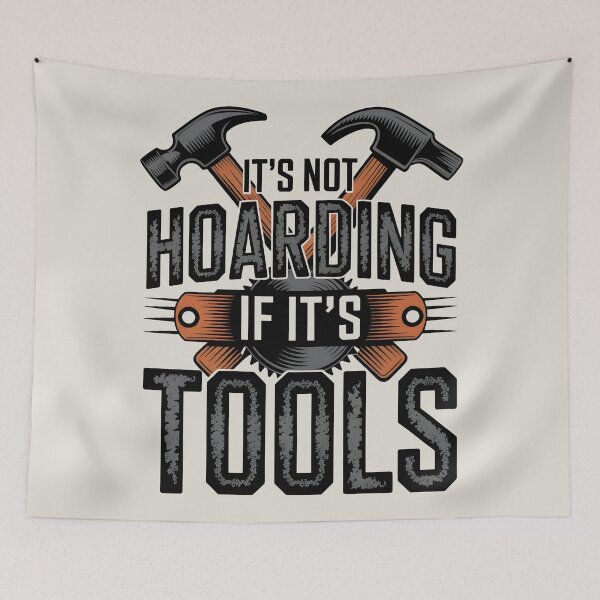 Item preview, It's Not Hoarding If It's Tools Handyman Woodwork designed and sold by AniArtPL.
