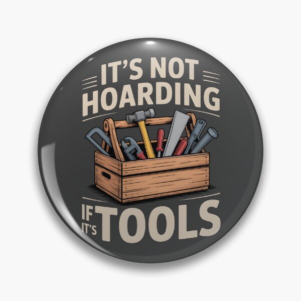 Item preview, It's Not Hoarding If It's Tools Handyman Woodwork designed and sold by AniArtPL.