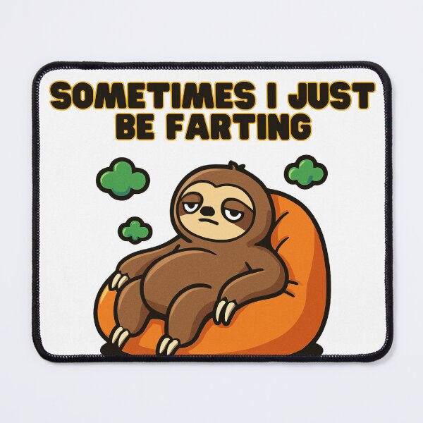 Item preview, Funny Sometimes I Just Be Farting Man unbothered designed and sold by w66aboo.