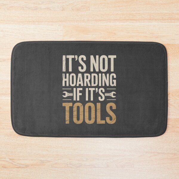 Item preview, It's Not Hoarding If It's Tools Handyman Woodwork designed and sold by AniArtPL.