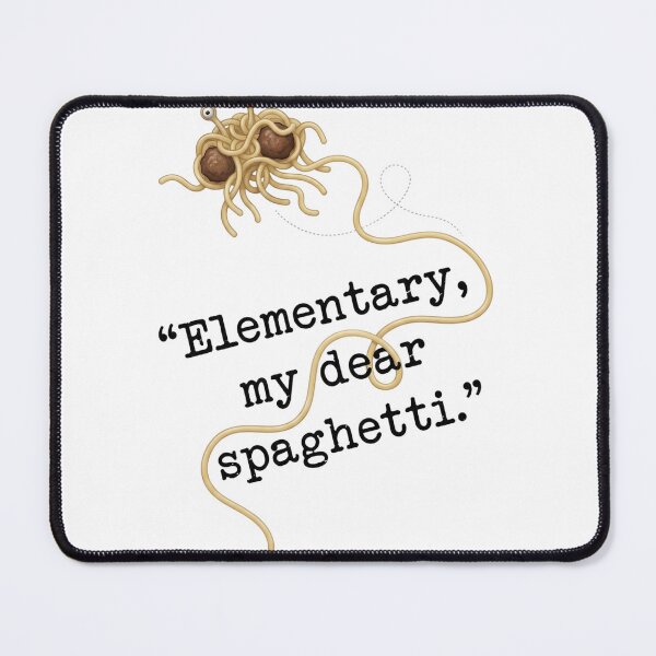 Item preview, Elementary my dear spaghetti designed and sold by Desiredobsolete.