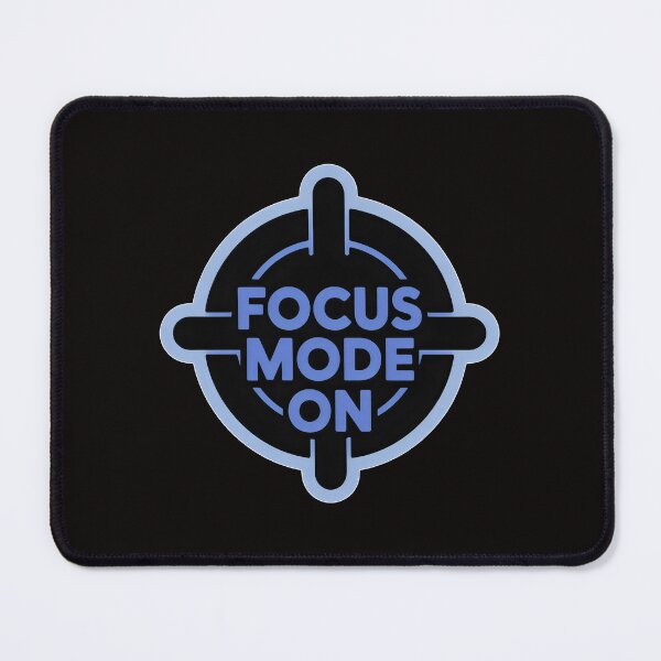 Item preview, Focus Mode On Design with Crosshair Symbol and Blue Productivity Aesthetic designed and sold by SplashTastic.