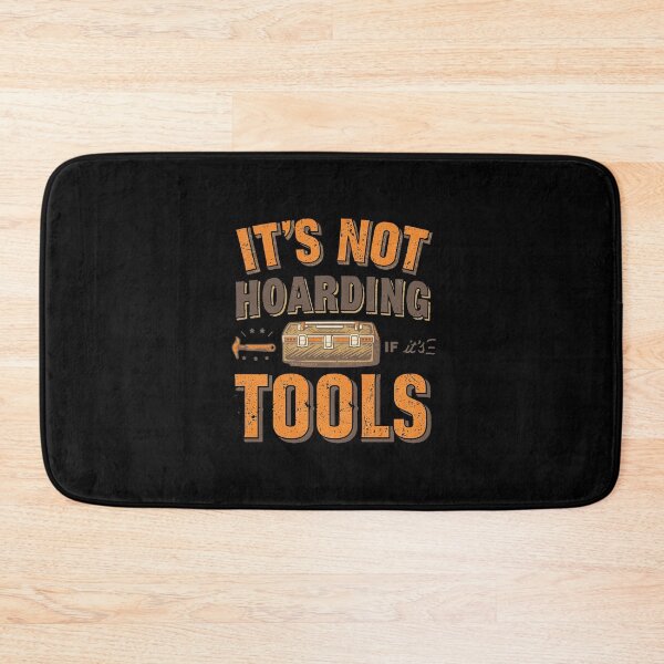 Item preview, It's Not Hoarding If It's Tools Handyman Woodwork designed and sold by AniArtPL.