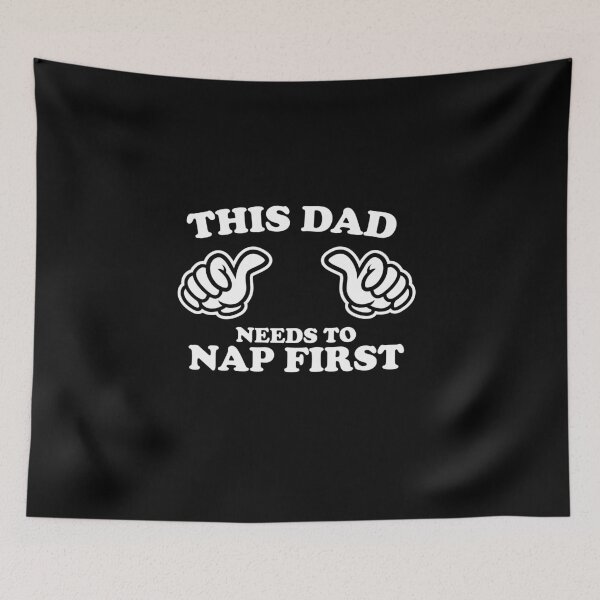 Item preview, THIS DAD NEEDS TO NAP FIRST designed and sold by shitpostee.