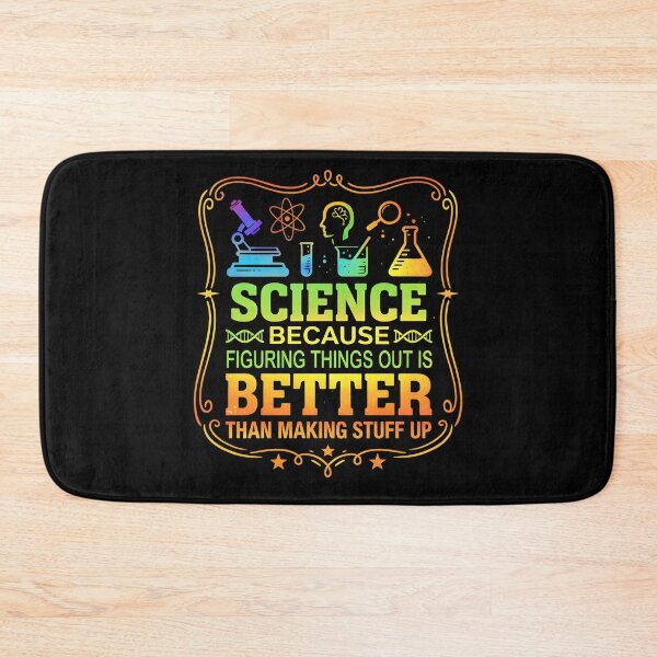 Item preview, Science Because Figuring Out Is Better Than Making Stuff Up designed and sold by hemagamo.