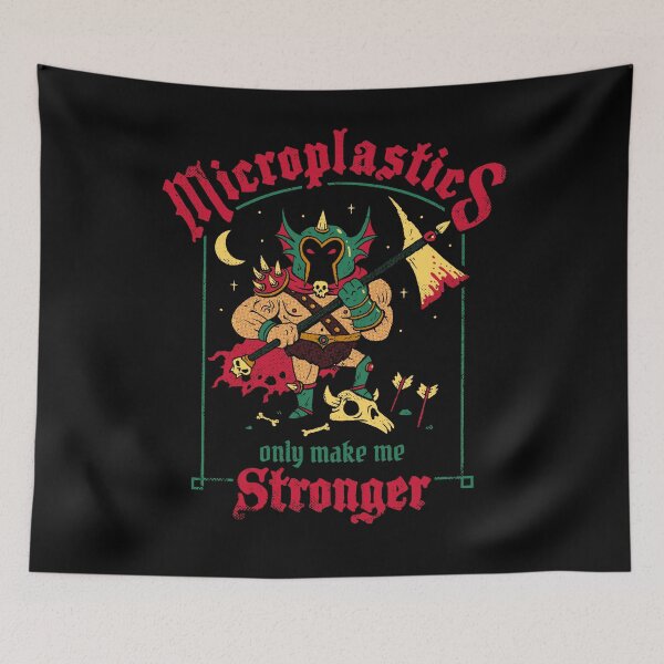 Item preview, Microplastics Make Me Stronger designed and sold by DinoMike.