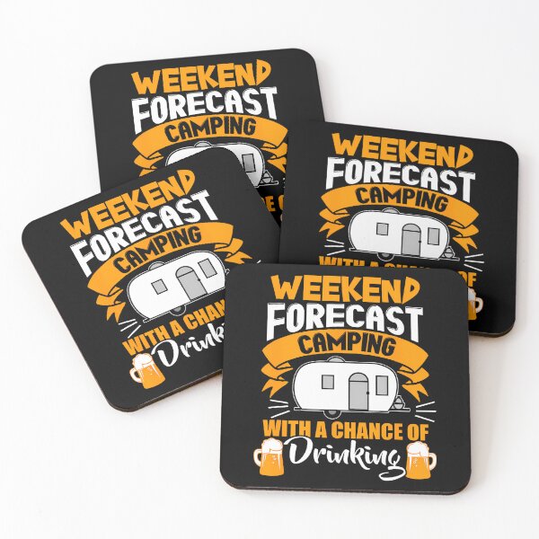 Item preview, Weekend Forecast Camping With A Chance Of Drinking RV designed and sold by gazermimixaf.