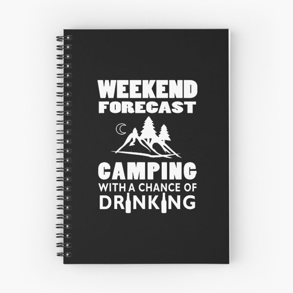 Item preview, Weekend Forecast Camping With A Chance Of Drinking Mountains designed and sold by gazermimixaf.