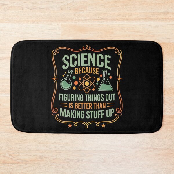 Item preview, Science Because Figuring Out Is Better Than Making Stuff Up designed and sold by hemagamo.