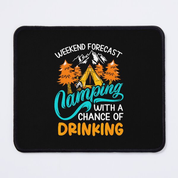 Item preview, Weekend Forecast Camping Chance Of Drinking Retro designed and sold by gazermimixaf.