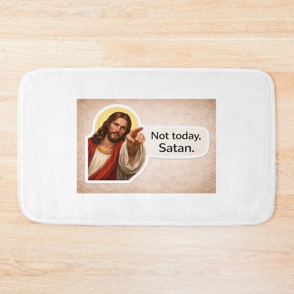Item preview, jesus not today satan meme  designed and sold by PatternFly.