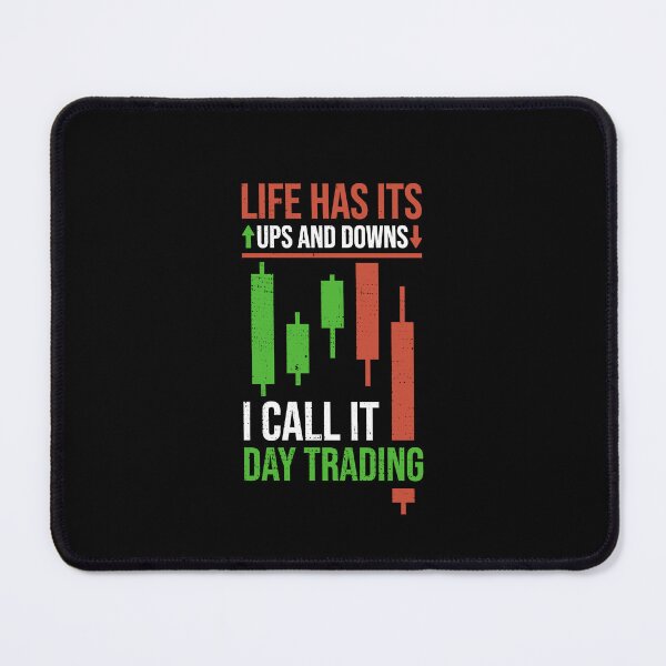 Item preview, Life has its ups and downs i call it day trading worn-style design designed and sold by venomousvector.