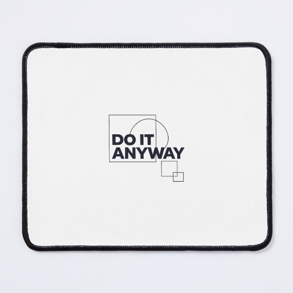 Item preview, Do It Anyway Minimalist Typography Motivation Quote designed and sold by pivotpathways.