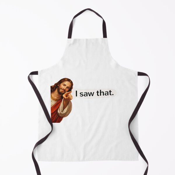 Item preview, jesus i saw that meme designed and sold by PatternFly.