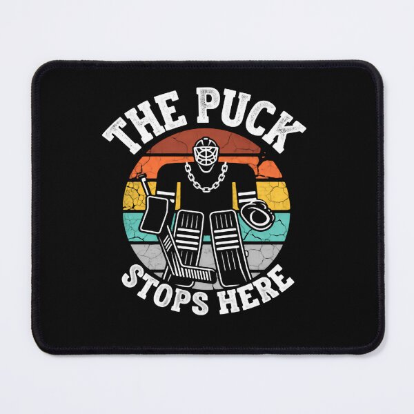 Item preview, The Puck Stops Here Fearless Goalie Ice Guard play designed and sold by HumansStuck12.