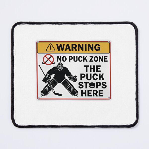 Item preview, Warning Sign No Puck Zone The Puck Stops Here play designed and sold by HumansStuck12.