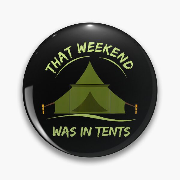 Item preview, That Weekend Was In Tents Funny Camping designed and sold by lulunbollax.