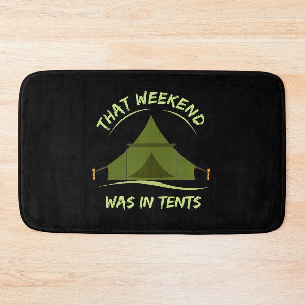 Item preview, That Weekend Was In Tents Funny Camping designed and sold by lulunbollax.