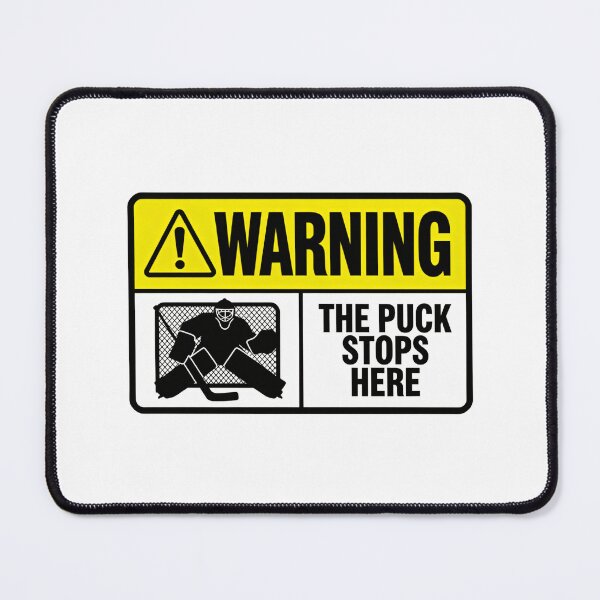 Item preview, Warning Sign The Puck Stops Here Goalie Hockey Zone play designed and sold by HumansStuck12.