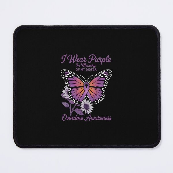 Item preview, I Wear Purple In Memory Of My Sister Overdose Awareness designed and sold by SyntaxClaw.