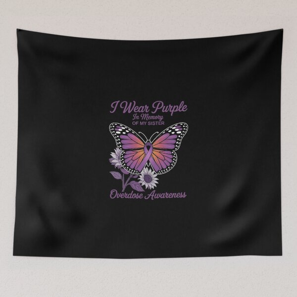 Item preview, I Wear Purple In Memory Of My Sister Overdose Awareness  designed and sold by SyntaxClaw.