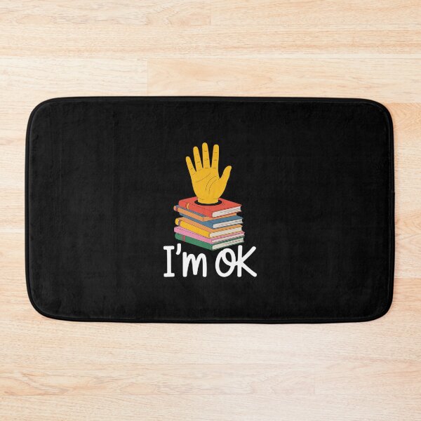 Item preview, I'm Ok Books Boooks Lover  designed and sold by AquaKiev.