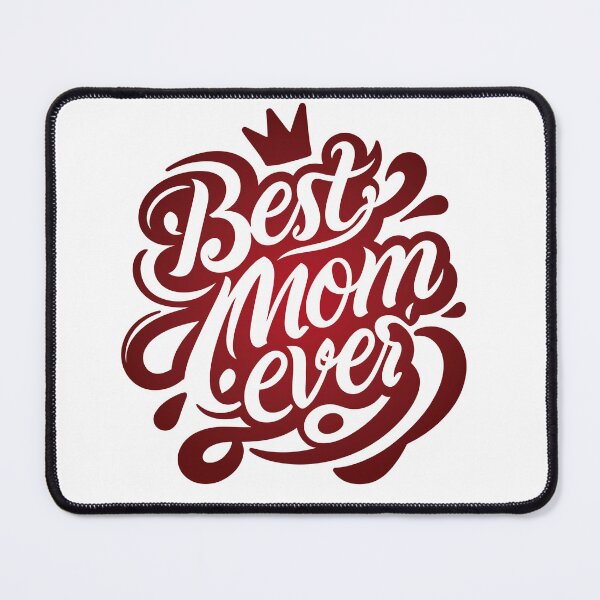 Item preview, BEST MOM EVER designed and sold by Pikselity.