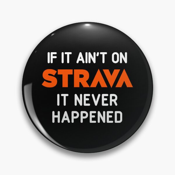 Item preview, If It Ain't On Strava It Never Happened Funny Cycling Running Gift | Classic Quote for Cyclists, Runners, & Garmin Users obsessed with KOM, QOM, and Tracking Every Mile designed and sold by BMLprint ⭐⭐⭐⭐⭐.