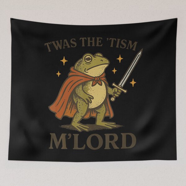 Item preview, Funny Meme Twas The Tism M Lord Frog Knight designed and sold by stershopepie.