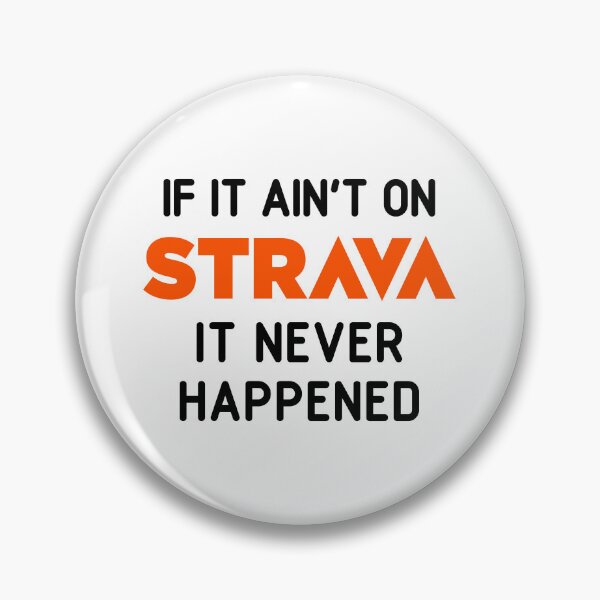 Item preview, If It Ain't On Strava It Never Happened Funny Cycling Running Gift | Classic Quote for Cyclists, Runners, & Garmin Users obsessed with KOM, QOM, and Tracking Every Mile designed and sold by BMLprint ⭐⭐⭐⭐⭐.