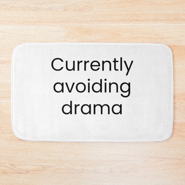 Item preview, Currently avoiding drama designed and sold by youniversum-eu.