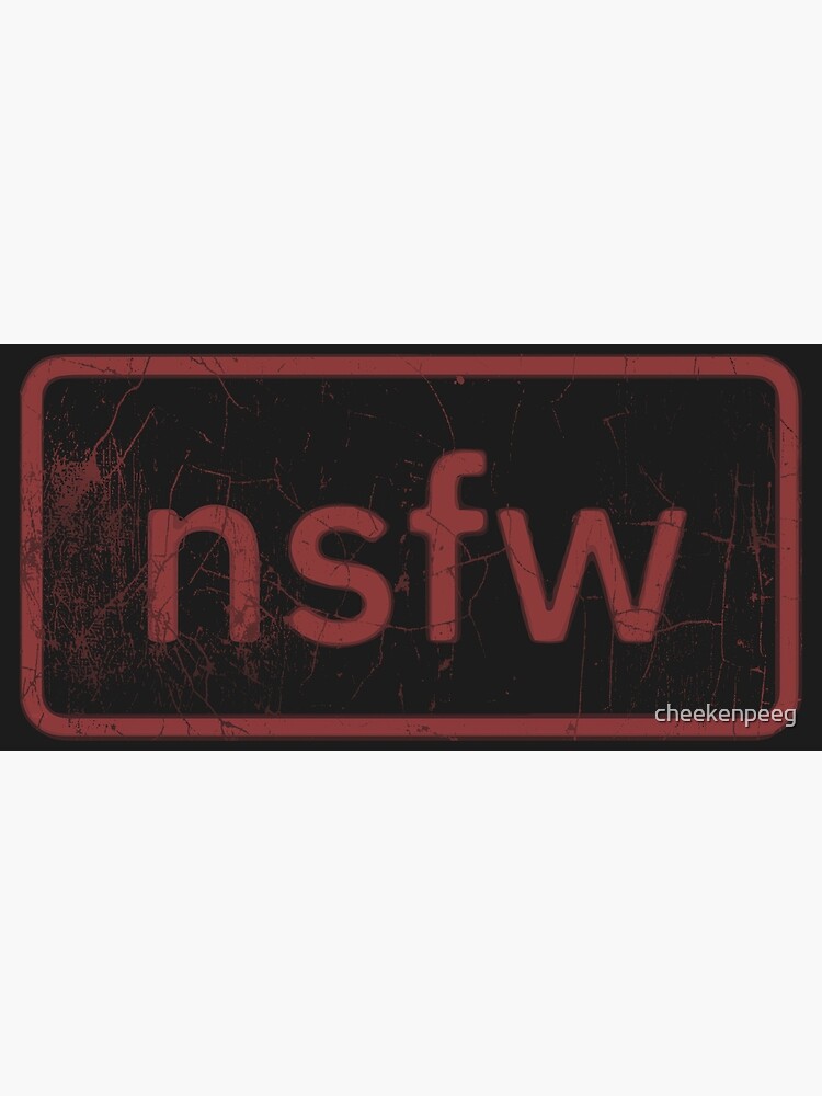 Nsfw Warning Sign Framed Art Print For Sale By Cheekenpeeg Redbubble 