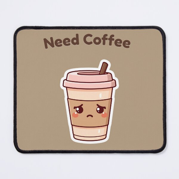 Item preview, Need Coffee – Cute Kawaii Sad Coffee Cup designed and sold by Smile-AlNo.