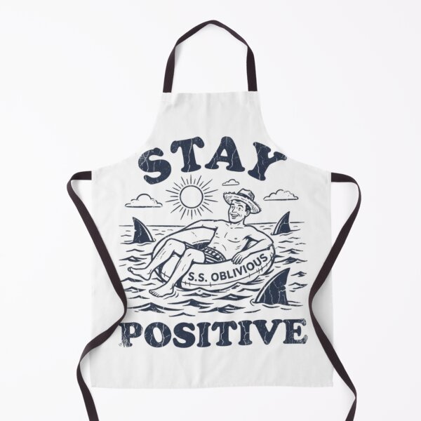Item preview, Stay Positive, dark humor, motivational, funnyfits70, Humor, Funny, retro, vintages, funny quotes, animal humor, designed and sold by FunnyFits70.