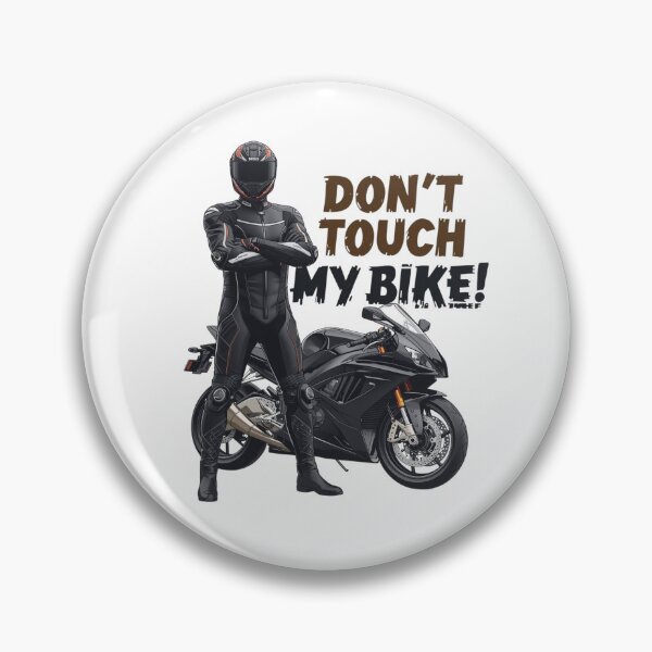Item preview, Don't touch my bike- Biker Attitude designed and sold by TwoWheels-sklep.
