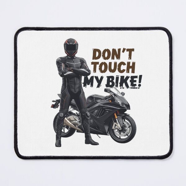 Item preview, Don't touch my bike- Biker Attitude designed and sold by TwoWheels-sklep.