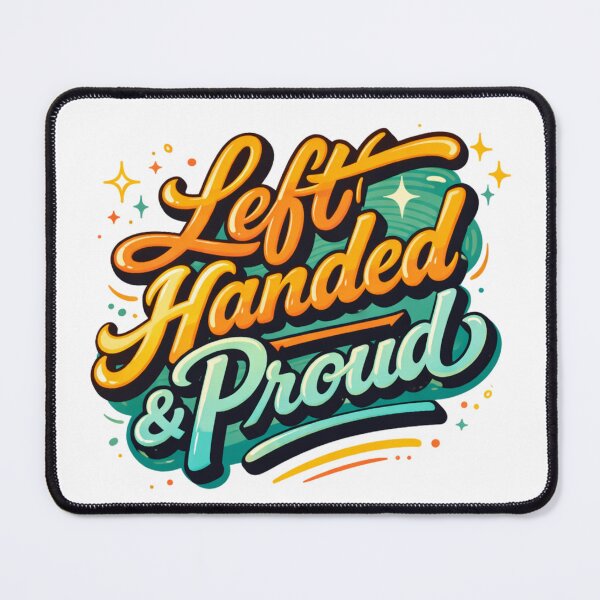 Item preview, Left Handed & Proud designed and sold by DiyaNikki.