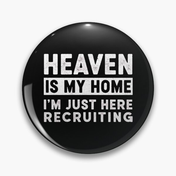 Item preview, Heaven Is My Home Recruiting Christian Typography designed and sold by MotivaChic.