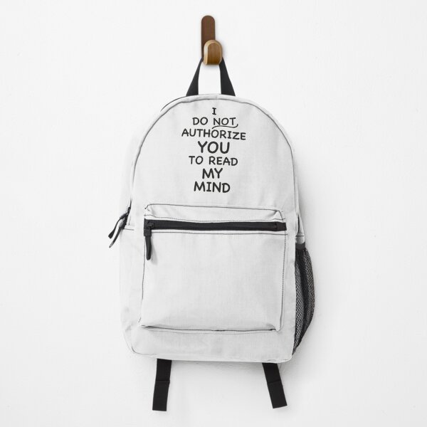 Item preview, “I Do Not Authorize You to Read My Mind” – Hilarious Sarcastic Quote designed and sold by paulo silveira.