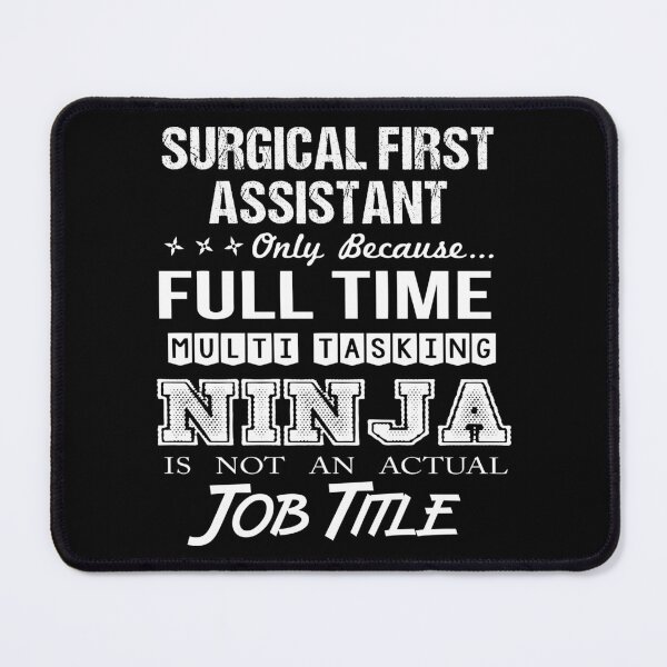 Item preview, Surgical First Assistant designed and sold by jeromgaug336.